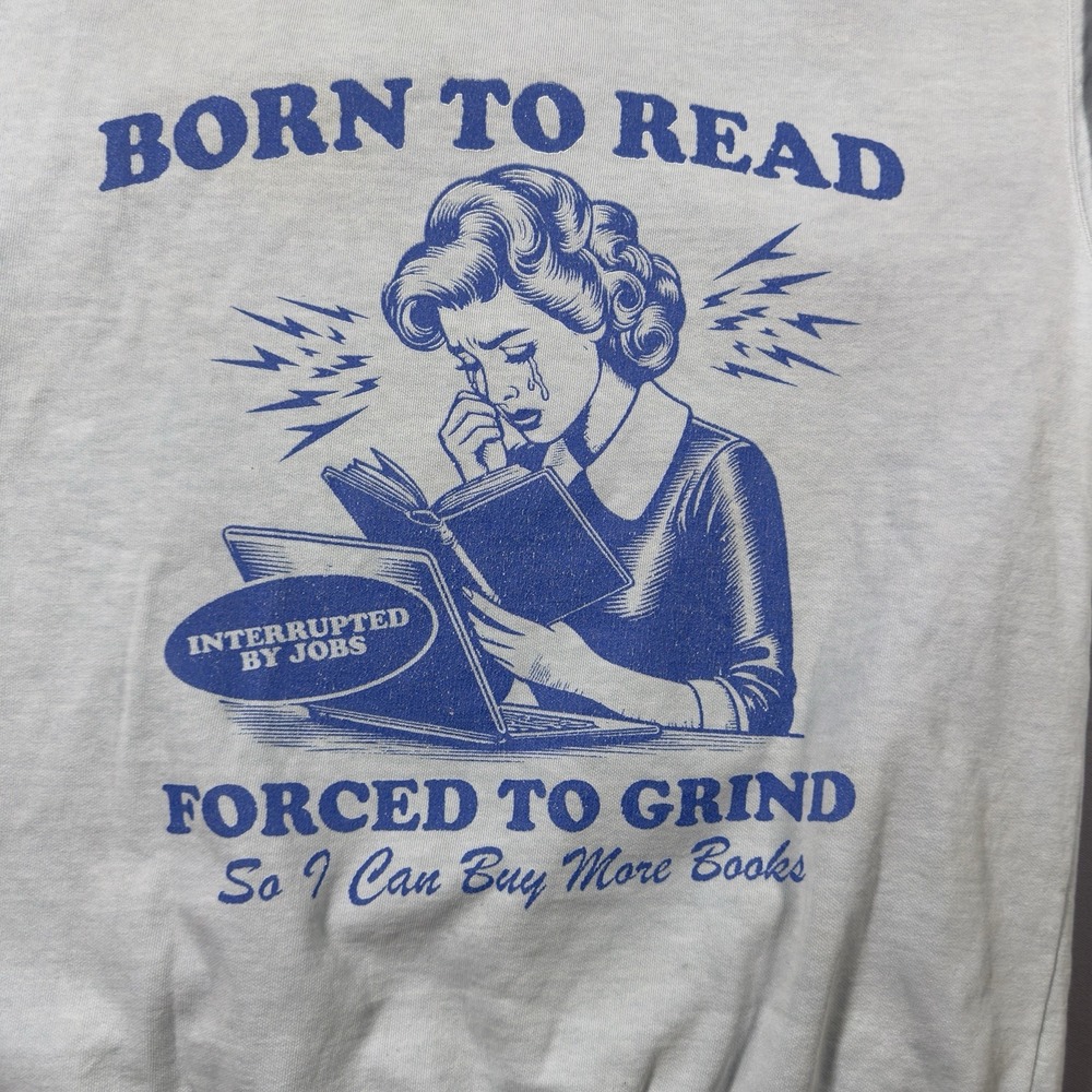 Comfort Colors Born To Read Forced To Grind Sweatshirt Blue Graphic Womens Large - Picture 3 of 10